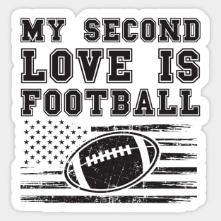 MY SECOND LOVE IS FOOTBALL Sticker